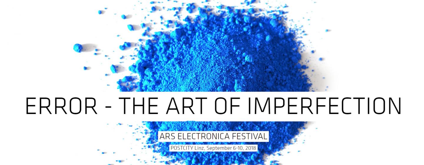 Error - The Art of Imperfection | Ars Electronica Festival